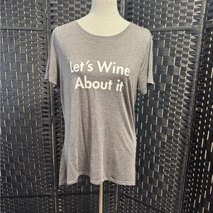 3/25🙂 Modern Lux Gray 'Let's Wine About It' Tee